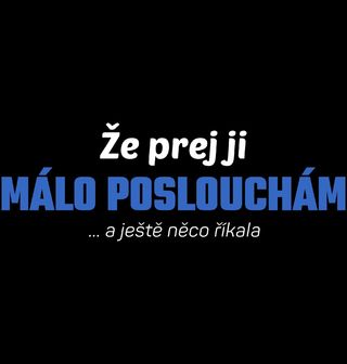 Obrázek 2 produktu Pánské tričko Že prý ji málo poslouchám… a ještě něco říkala