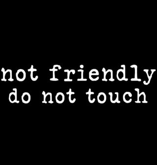 Obrázek 2 produktu Pánské tričko Nejsem přátelský, nedotýkat se Not Friendly Do Not Touch