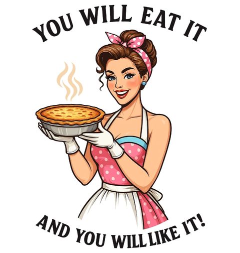 Obrázek produktu Dámské tričko Budeš to jíst a bude ti to chutnat!