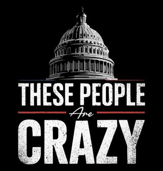 Obrázek 2 produktu Dámské tričko Kapitol These People Are Crazy