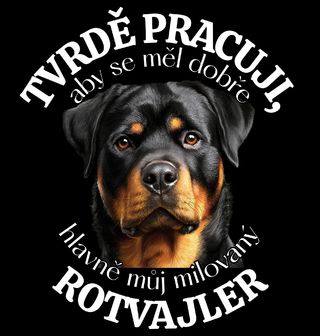 Obrázek 2 produktu Dámské tričko Tvrdě pracuji, aby se měl dobře můj Rotvajler