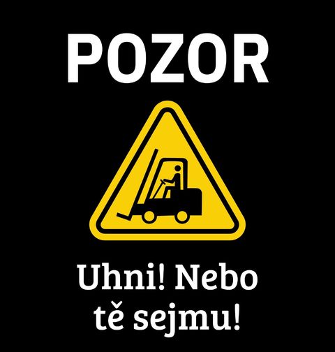 Obrázek produktu Pánské tričko Pozor Uhni! Nebo Tě Sejmu!