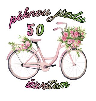 Obrázek 2 produktu Pánské tričko Přání k 50. narozeninám Pěknou Jízdu Životem