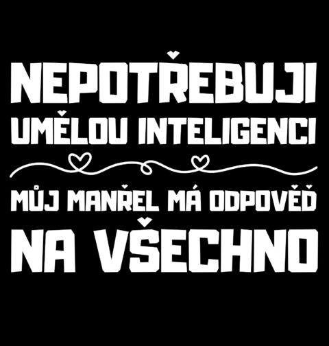 Obrázek produktu Dámské tričko Nepotřebuji AI - Můj Manžel Ví Vše