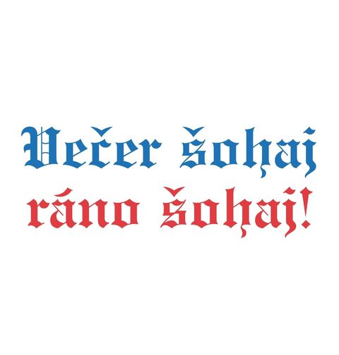 Obrázek produktu Pánské tričko Večer šohaj, ráno šohaj!