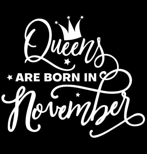 Obrázek produktu Dámské tričko Královny se Rodí v Listopadu Queens Are Born In November