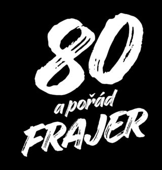 Obrázek 2 produktu Pánské tričko 80 a pořád Frajer