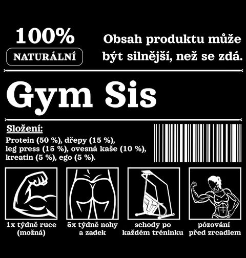 Obrázek produktu Dámské tričko 100 % Naturální Gym Sis