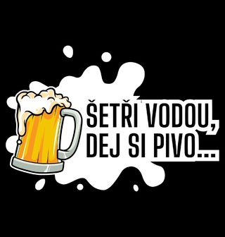 Obrázek 1 produktu Dámské tričko Šetři Vodou Dej si Pivo