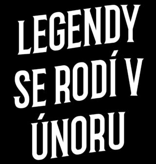 Obrázek 2 produktu Dětské tričko Pravé Legendy se rodí v Únoru
