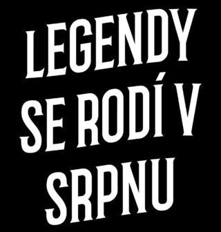 Obrázek 1 produktu Dětské tričko Pravé Legendy se rodí v Srpnu