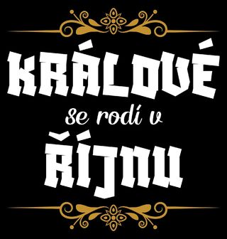 Obrázek 1 produktu Dětské tričko Králové se Rodí v Říjnu Kings Are Born in October