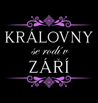 Obrázek 2 produktu Dámské tričko Královny se Rodí v Září Queens Are Born in September