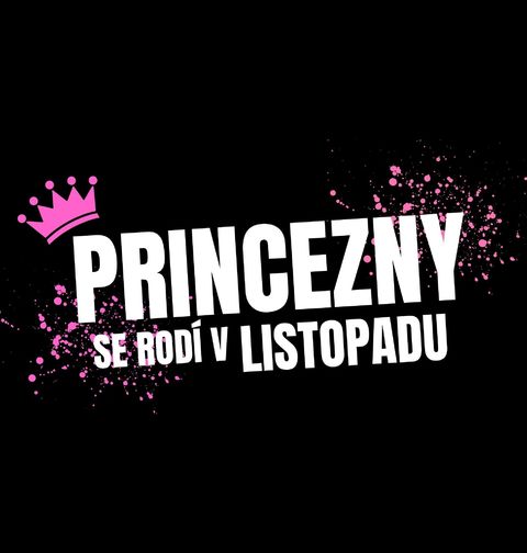 Obrázek produktu Dámské tričko Princezny se Rodí v Listopadu