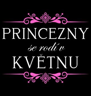 Obrázek 1 produktu Dámské tričko Princezny se Rodí v Květnu Princesses Are Born in May
