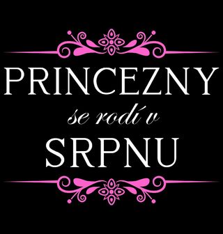 Obrázek 1 produktu Dětské tričko Princezny se Rodí v Srpnu Princesses Are Born in August