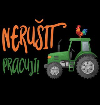 Obrázek 1 produktu Dětské tričko Kohout Traktorista Nerušit Pracuji!