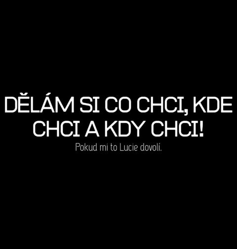 Obrázek produktu Pánská mikina Pokud mi to Lucie dovolí. Dělám si co chci, kde chci a kdy chci!