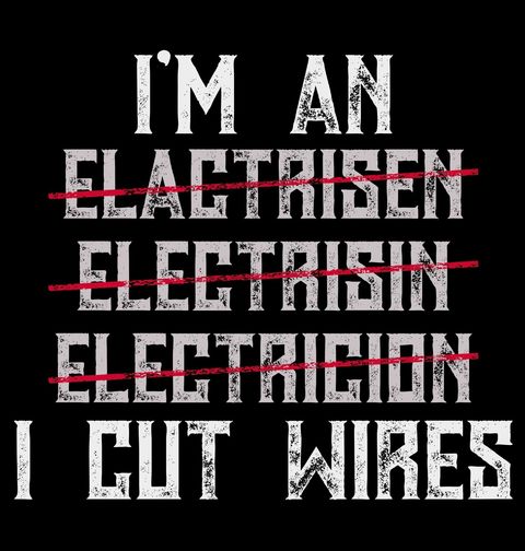 Obrázek produktu Dámské tričko Elektrikář I'm An Electrician, I Cut Wires