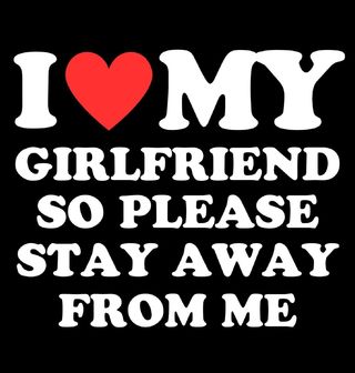 Obrázek 2 produktu Dámské tričko Miluju svoji přítelkyni a drž se ode mě dál I Love My Girlfriend and stay away from me