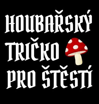 Obrázek 2 produktu Pánské tričko Houbařské tričko pro štěstí Lucky Mushroom Shirt