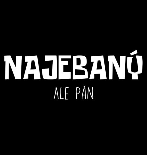 Obrázek produktu Pánské tričko Najebaný, ale pán