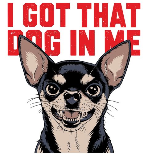 Obrázek produktu Pánské tričko Čivava I Got That Dog In Me