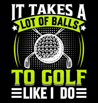 Obrázek 2 produktu Pánské tričko Chce to hodně míčků, abys hrál golf jako já