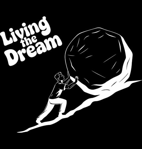 Obrázek produktu Dámské tričko Sisyfovská práce Living the Dream