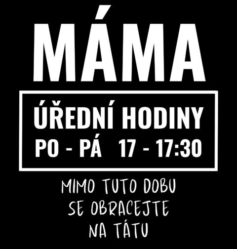 Obrázek produktu Dámské tričko Máma Úřední hodiny