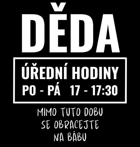 Obrázek produktu Pánské tričko Děda Úřední hodiny