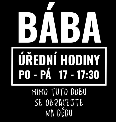 Obrázek produktu Dámské tričko Bába Úřední hodiny