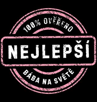 Obrázek 2 produktu Dámské tričko Nejlepší bába na světě 100% Ověřeno