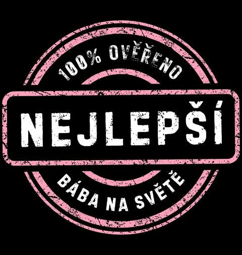 Obrázek produktu Dámské tričko Nejlepší bába na světě 100% Ověřeno