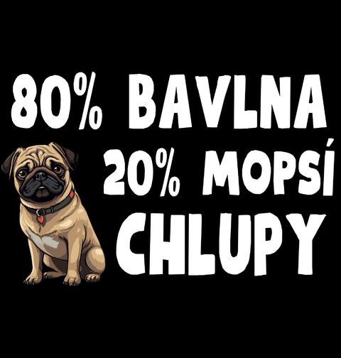 Obrázek produktu Dámské tričko 80 % Bavlna, 20 % Mopsí Chlupy