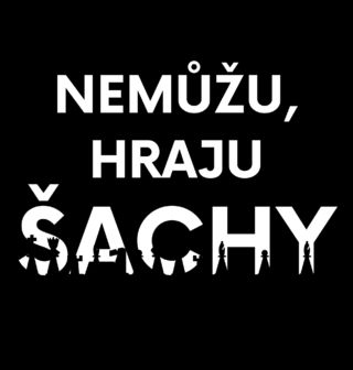 Obrázek 2 produktu Pánské tričko Nemůžu, hraju šachy
