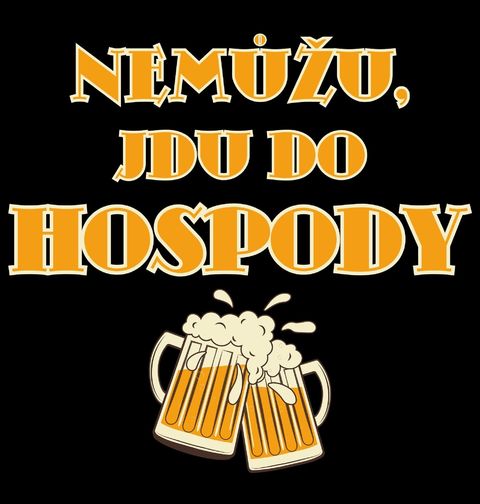 Obrázek produktu Pánské tričko Nemůžu, jdu do hospody na jedno