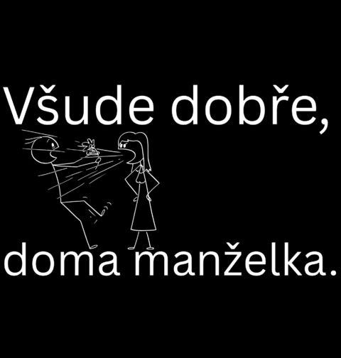 Obrázek produktu Pánské tričko Všude dobře, doma manželka