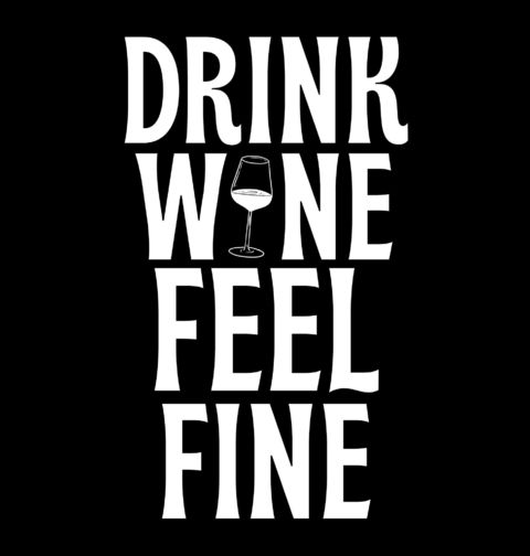 Obrázek produktu Dámské tričko Pij víno, Buď v pohodě Drink Wine, Feel Fine