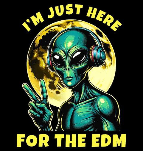 Obrázek produktu Dětské tričko Mimozemšťan Jsem tu jen kvůli EDM
