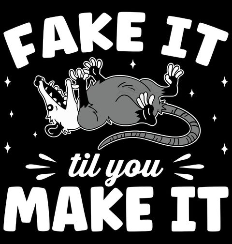 Obrázek produktu Dámské tričko Líná Vačice Fake it 'til you make it