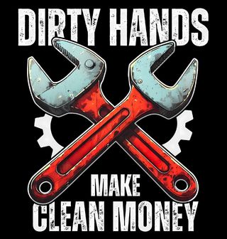 Obrázek 2 produktu Pánské tričko Špinavé ruce dělají čisté peníze