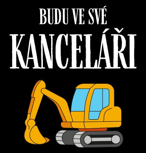 Obrázek produktu Pánské tričko Bagr Budu ve své kanceláři