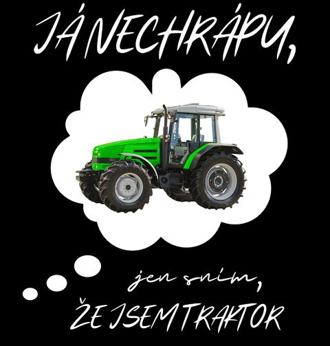 Obrázek produktu Pánské tričko Já nechrápu, jen sním, že jsem traktor