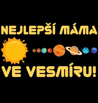 Obrázek 2 produktu Dámské tričko Nejlepší máma ve vesmíru!