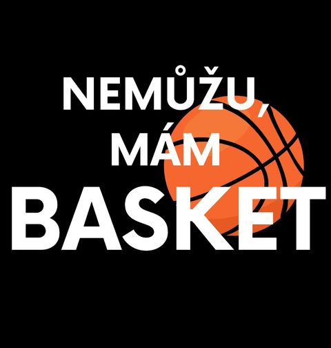 Obrázek produktu Pánské tričko Nemůžu, mám basket
