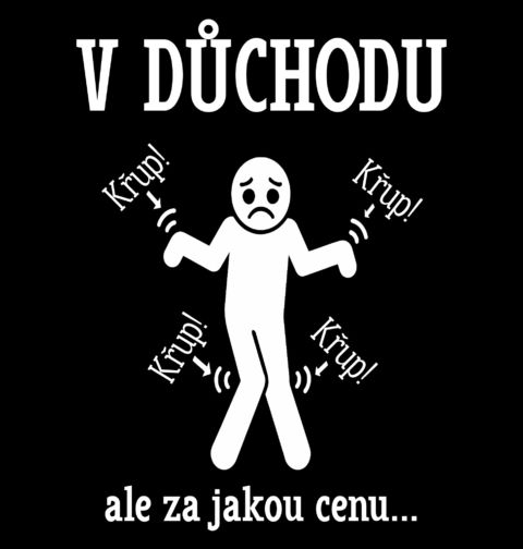 Obrázek produktu Pánské tričko V důchodu, ale za jakou cenu…