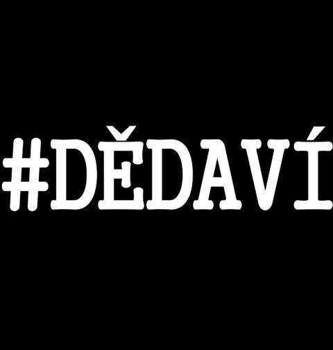 Obrázek produktu Pánské tričko #Dědaví