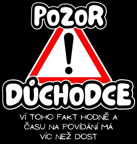 Obrázek produktu Pánské tričko Pozor Důchodce