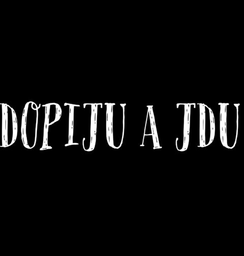 Obrázek produktu Pánské tričko Dopiju a jdu